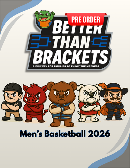 2026 Men's Basketball Better Than Brackets - PRE ORDER
