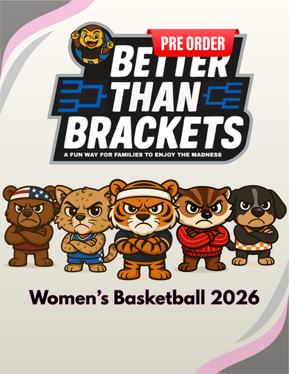 2026 Women's Basketball Better Than Brackets - PRE ORDER
